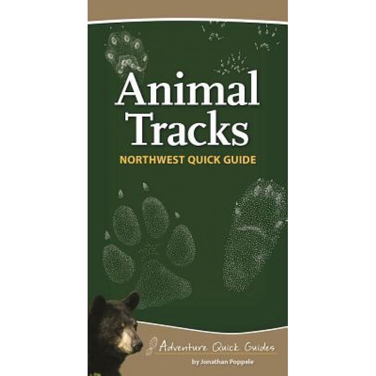 Animal Tracks of the Northwest, Jonathan Poppele (Author)
