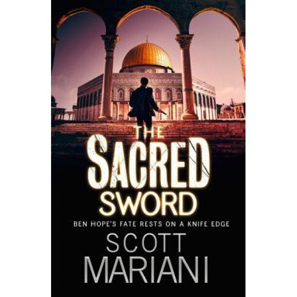 The Sacred Sword (Ben Hope, Book 7), Scott Mariani (Author)