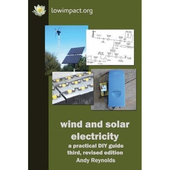 Wind & Solar Electricity, Andy Reynolds (Author) Wind & Solar Electricity, Andy Reynolds (Author)