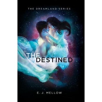 The Destined, E. J. Mellow (Author) The Destined, E. J. Mellow (Author)
