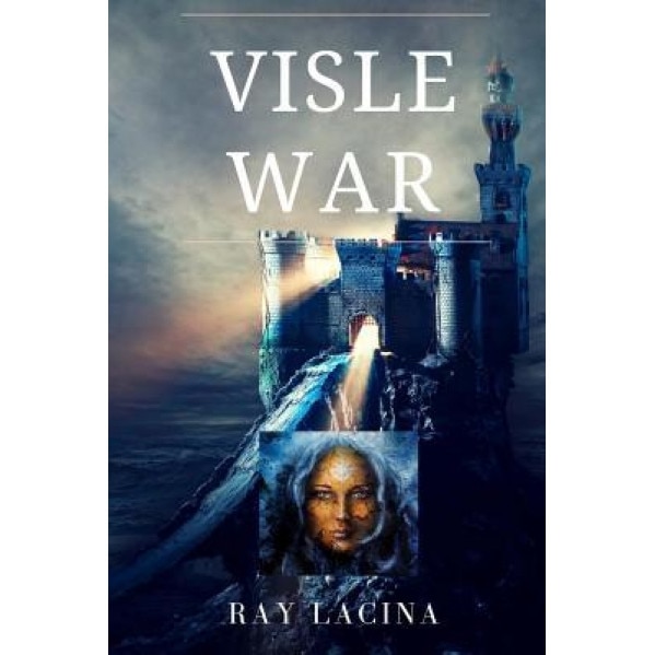 Visle War, Ray Lacina (Author)