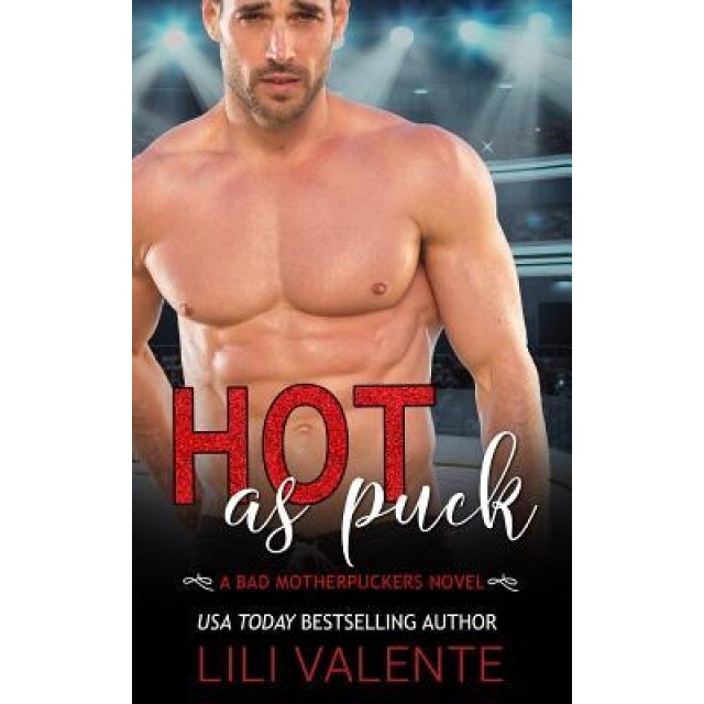 Hot as Puck, Lili Valente (Author)