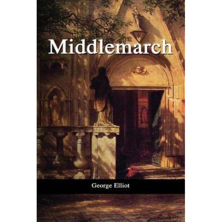 Middlemarch, George Elliot (Author)