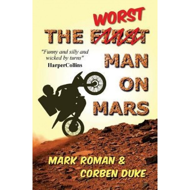 The Worst Man on Mars, Mark Roman (Author)