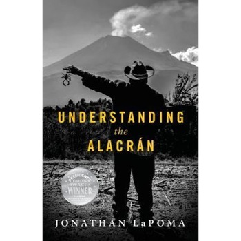 Understanding the Alacran, Jonathan Lapoma (Author) Understanding the Alacran, Jonathan Lapoma (Author)