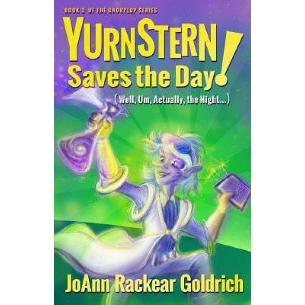 Yurnstern Saves the Day!, Joann Rackear Goldrich (Author)