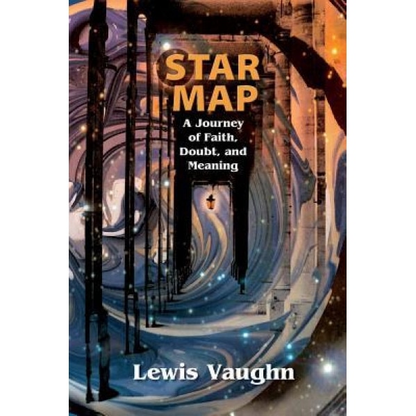 Star Map: A Journey of Faith, Doubt, and Meaning, Lewis Vaughn (Author)