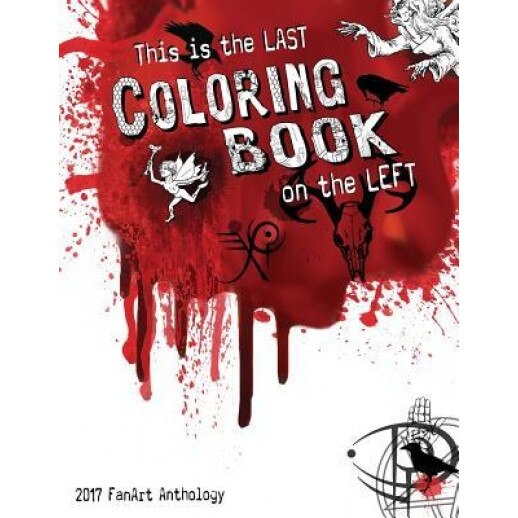 This Is the Last Coloring Book on the Left: 2017 Fanart Anthology, Jo Spinner (Author)