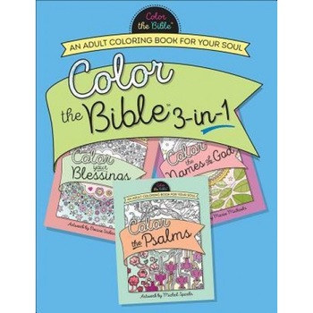 Color the Bible(tm) 3-In-1: An Adult Coloring Book for Your Soul, Marie Michaels (Illustrator) Color the Bible(tm) 3-In-1: An Adult Coloring Book for Your Soul, Marie Michaels (Illustrator)