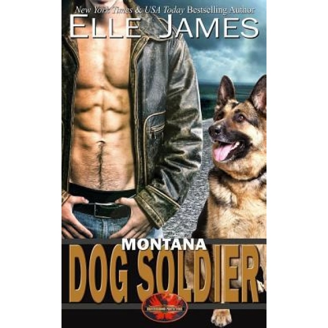 Montana Dog Soldier, Elle James (Author)