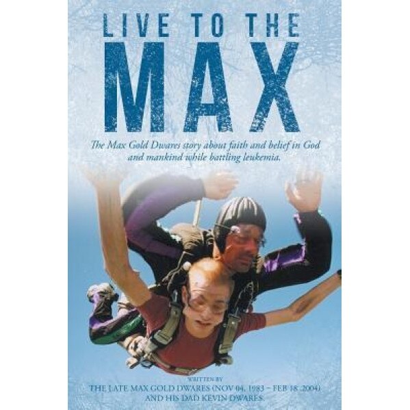 Live to the Max, Kevin Dwares (Author)
