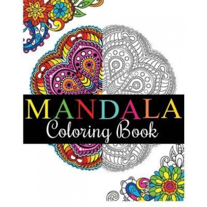 Mandala Coloring Book: 100+ Unique Mandala Designs and Stress Relieving Patterns for Adult Relaxation, Meditation, and Happiness (Magnificent, Rosetta Hazel (Author)