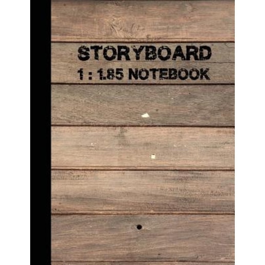 Storyboard Notebook: Large Print 1.85:1, 4 Panel Withs Narration Lines, 8.5 by 11 and 120 Pages, the Industry Standard for Storyboard Sketc, Me Journal (Author)