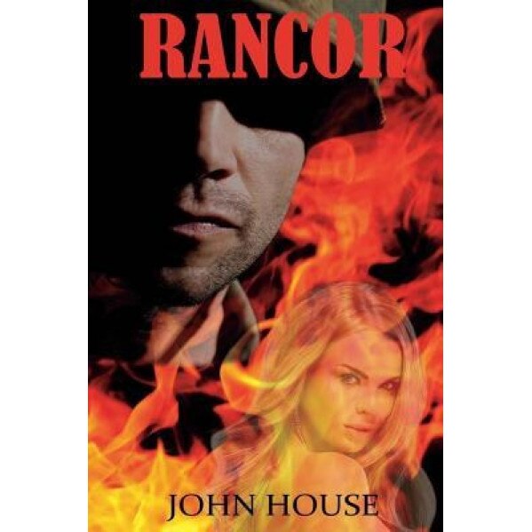 Rancor, John House (Author)