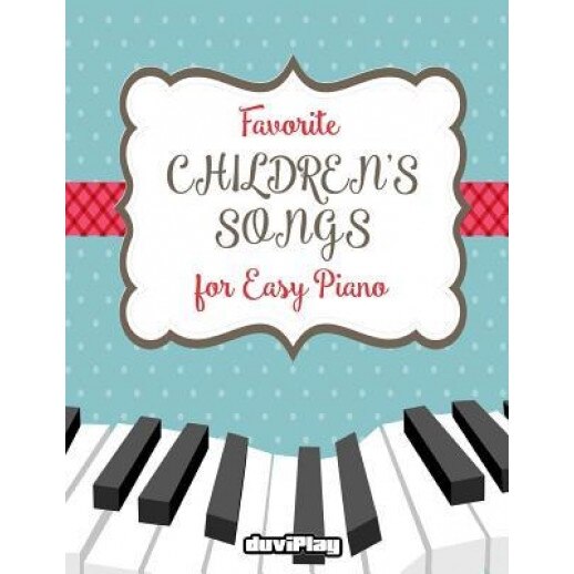 Favorite Children's Songs for Easy Piano, Tomeu Alcover (Author)
