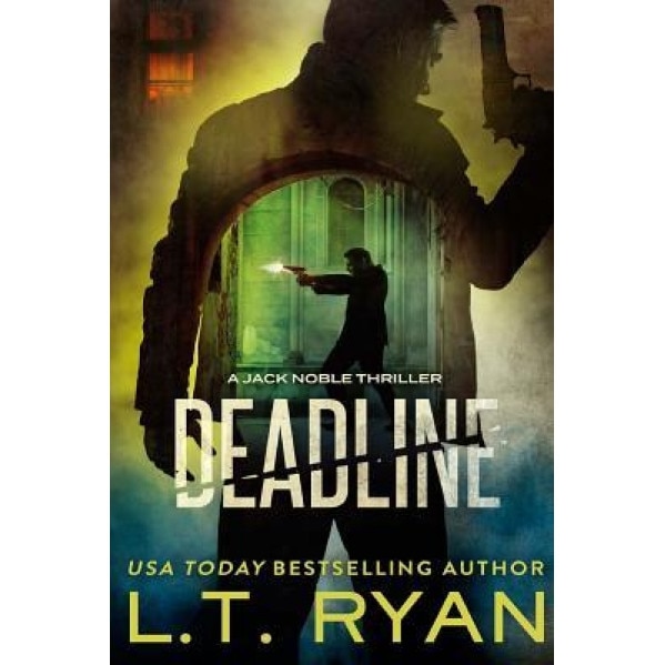 Deadline (Jack Noble #11), L. T. Ryan (Author)