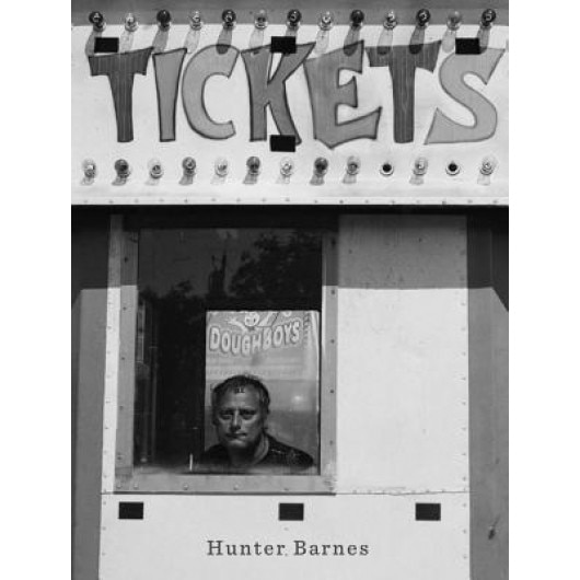 Hunter Barnes: Tickets, Hunter Barnes (Photographer)