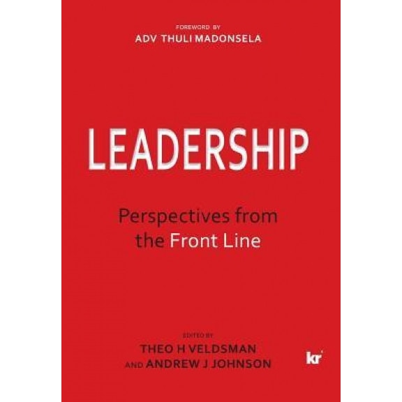 Leadership: Perspectives from the Front Line - Theo Veldsman (Editor)