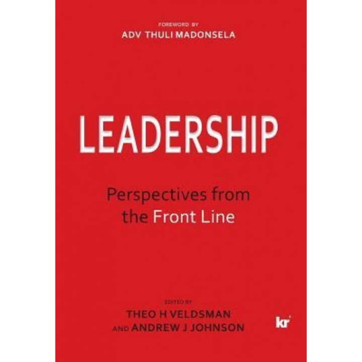 Leadership: Perspectives from the Front Line - Theo Veldsman (Editor)
