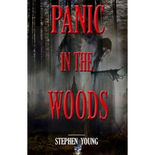 Panic in the Woods - Stephen Young (Author)