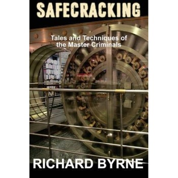 Safecracking, Richard Byrne (Author) Safecracking, Richard Byrne (Author)