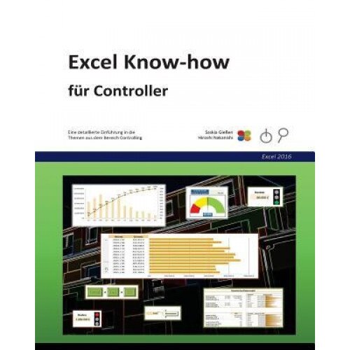 Excel Know-How Fur Controller: Fur Excel 2016, Saskia Giessen (Author)
