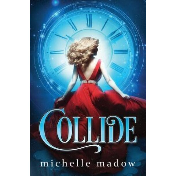 Collide, Michelle Madow (Author)