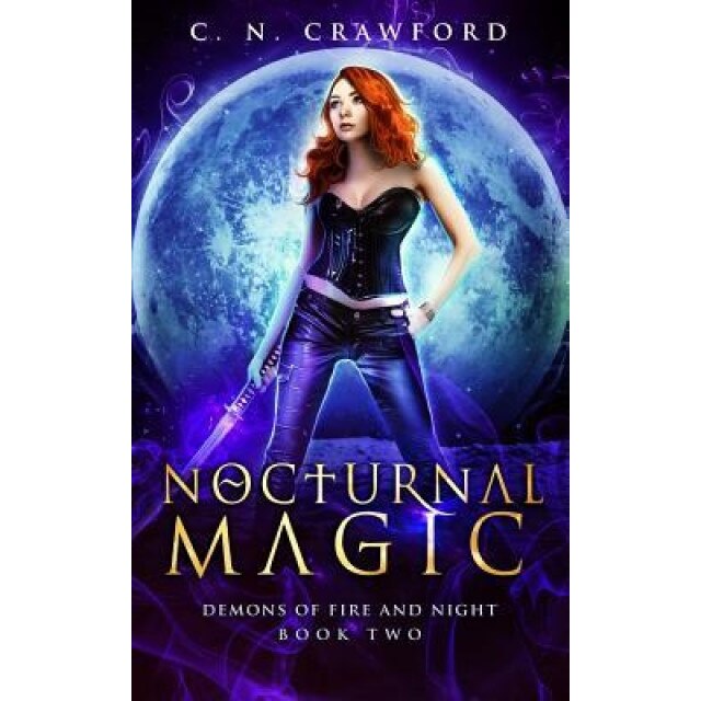 Nocturnal Magic: An Urban Fantasy Novel, C. N. Crawford (Author)