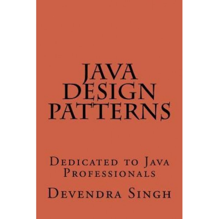 Java Design Patterns, MR Devendra Singh (Author)