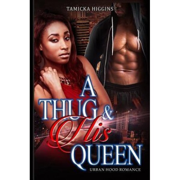 A Thug & His Queen, Tamicka Higgins (Author)