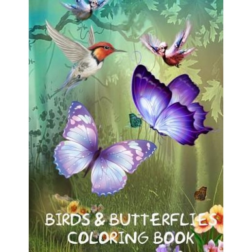 Birds and Butterflies Coloring Book: A Lovely Coloring Book on Birds & Butterflies. This A4 50 Page Book Comprises of 25 Images of Butterflies and 25, K. W. Books (Author)
