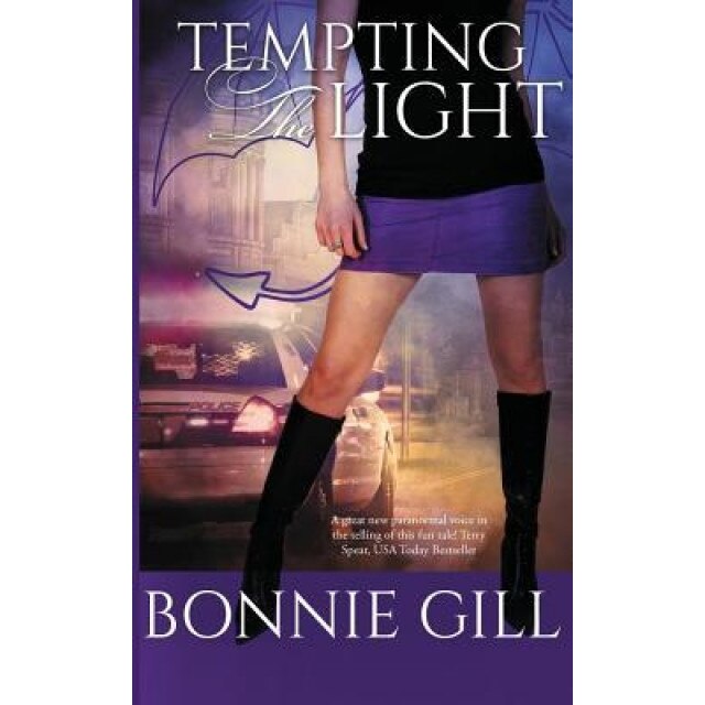 Tempting the Light, Bonnie Gill (Author)