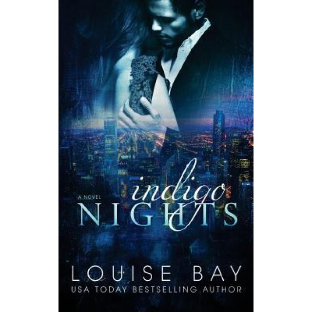Indigo Nights, Louise Bay (Author)