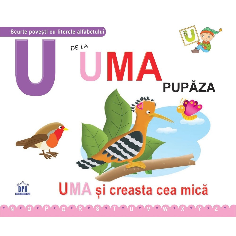 U de la Uma, pupaza - Greta Cencetti, Emanuela Carletti (editie cartonata)