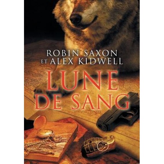 Lune de Sang, Robin Saxon (Author)