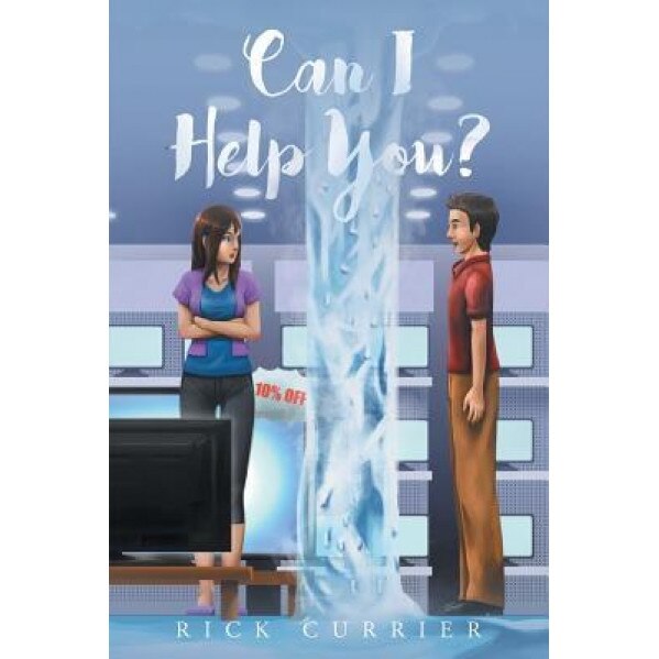 Can I Help You? - Rick Currier (Author)