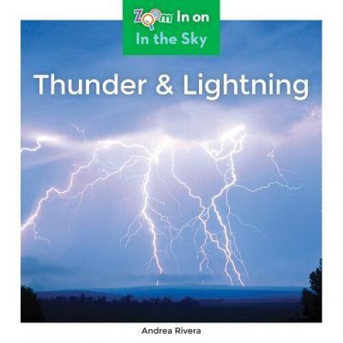 Thunder & Lightning, Andrea Rivera (Author)