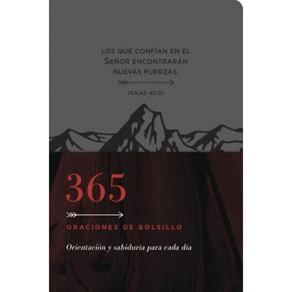365 Oraciones de Bolsillo: Orientacion y Sabiduria Para Cada Dia, Ronald A. Beers (Author)