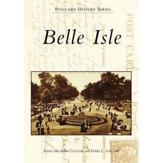 Belle Isle, Karen MacArthur Grizzard (Author)