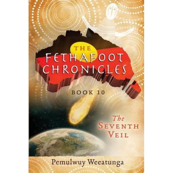 The Seventh Veil, Pemulwuy Weeatunga (Author)