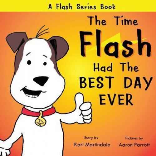 The Time Flash Had the Best Day Ever, Kari Ann Martindale (Author)