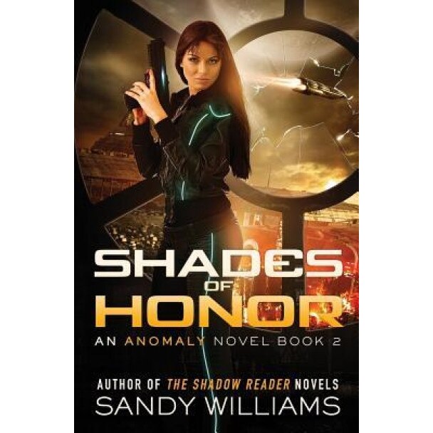 Shades of Honor, Sandy Williams (Author)