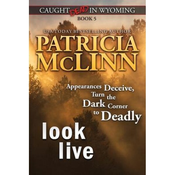 Look Live, Patricia McLinn (Author)
