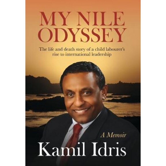 My Nile Odyssey, Kamil Idris (Author)
