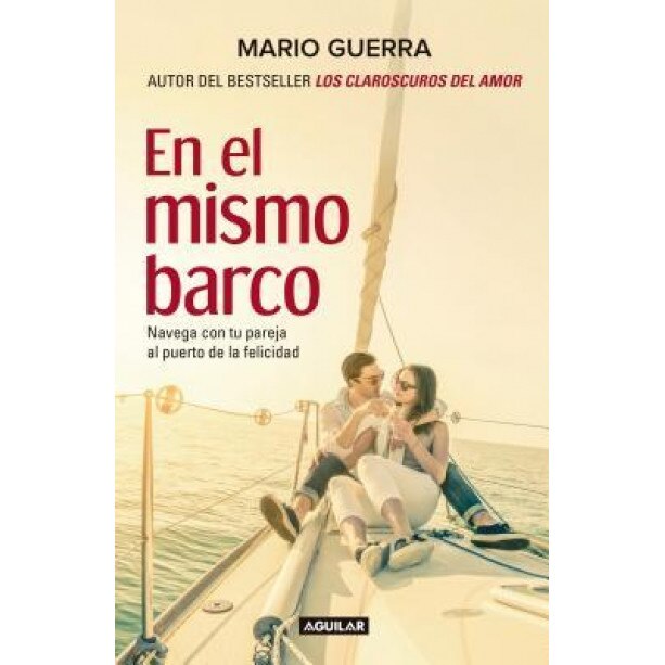 En El Mismo Barco / In the Same Boat, Mario Guerra (Author)