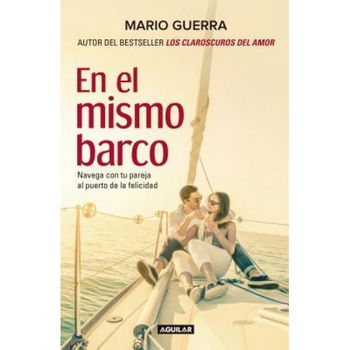 En El Mismo Barco / In the Same Boat, Mario Guerra (Author) En El Mismo Barco / In the Same Boat, Mario Guerra (Author)