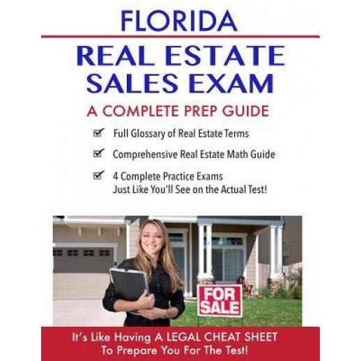 Florida Real Estate Exam a Complete Prep Guide: Principles, Concepts and 400 Practice Questions, Real Estate Continuing Education (Author)