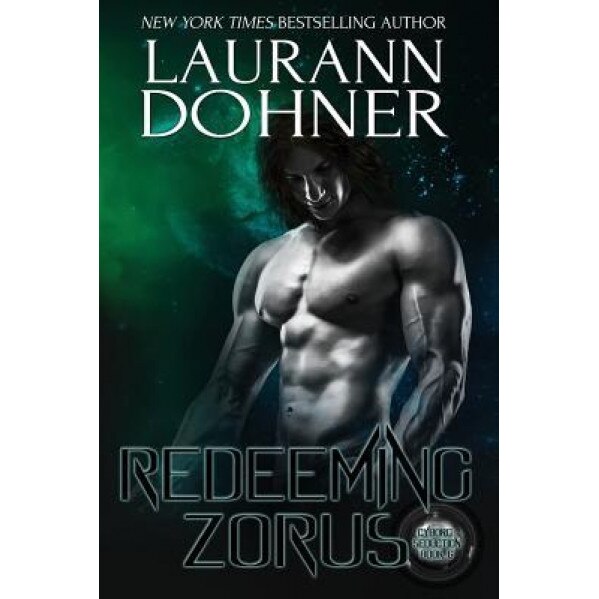 Redeeming Zorus, Laurann Dohner (Author)