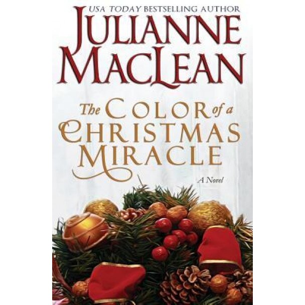 The Color of a Christmas Miracle: A Holiday Novella, Julianne MacLean (Author)