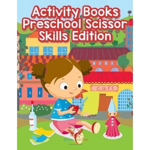 Activity Books Preschool Scissor Skills Edition, Activity Book Zone for Kids (Author)